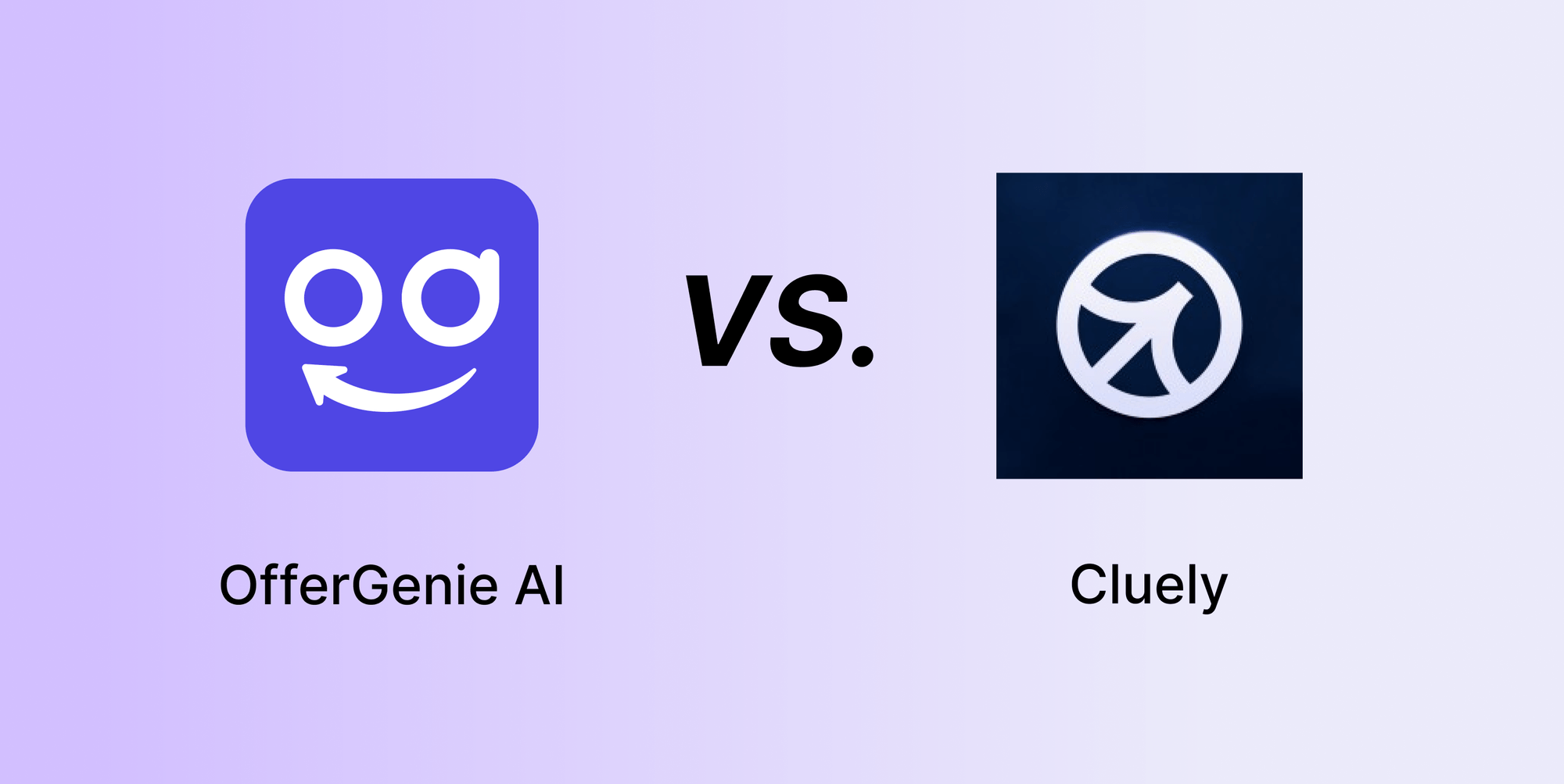 OfferGenie VS Cluely