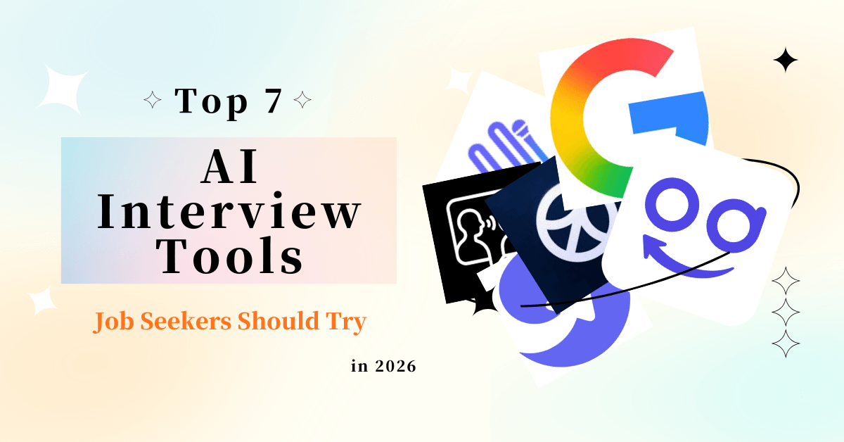 Top 7 AI Interview Tools Job Seekers Should Try in 2026